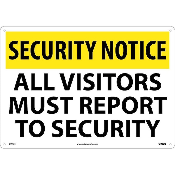 Nmc Security Notice All Visitors Must Report To Security Sign, SN11AC SN11AC - main