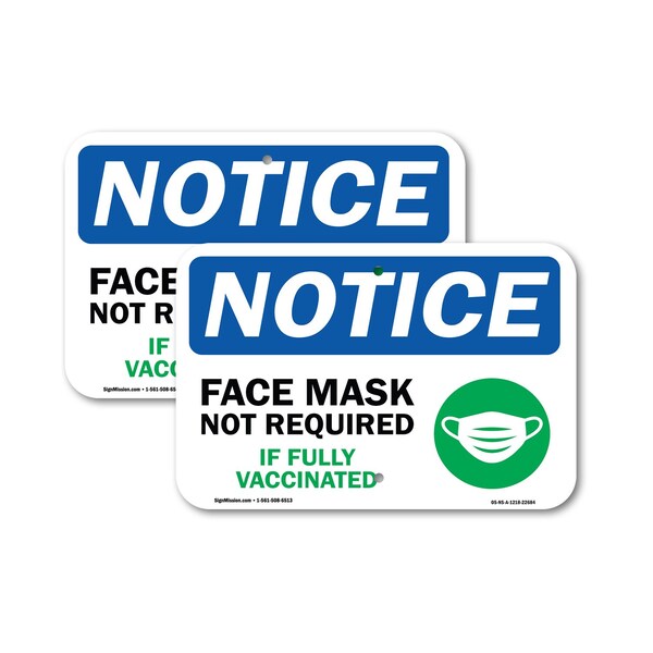 Signmission Notice - Face Mask Not Required If Fully Vaccinated, 18'' X 24'' 2 Signs, Heavy Gauge Aluminum, 2PK A-1824-2PACK-22684 - main