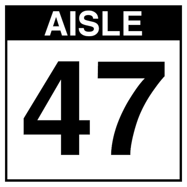 5S Supplies Warehouse Aisle 47 Sign - 12in x 12in - DOUBLE - NONE - PVC AISLE47-12X12-DOUBLE-NONE - main
