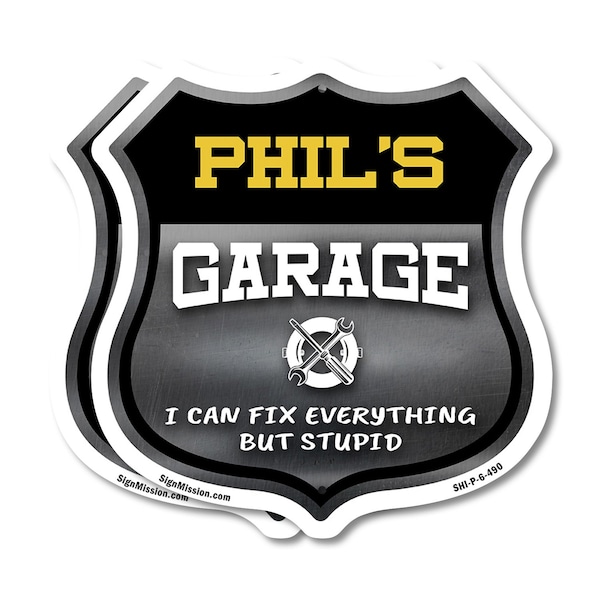 Signmission Phil's Garage I Can Fix Everything But Stupid, 6 inch X 6 inch, Plastic Sign, 2PK SHI-P-2PACK-6-490-PHIL - main