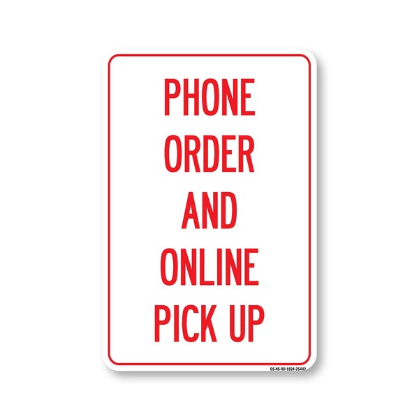 Signmission Public Safety, 18" Height, Peel And Stick Wall Graphic, 24" x 18", Phone Order And Online Pick Up OS-NS-RD-1824-25442 - main