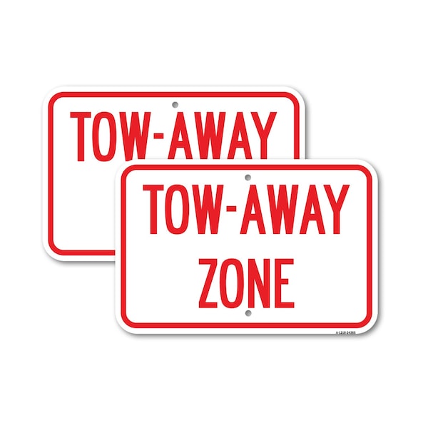 Signmission Tow-Away Zone, 12'' X 18'' 2 Signs, Heavy Gauge Aluminum, 2PK A-1218-2PACK-24365 - main