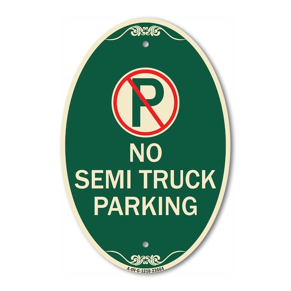 Signmission No Parking Sign No Semi Truck Parking with Sy, 12 In X 18 In Architectural, Heavy Gauge Aluminum A-OV-G-1218-23664 - main