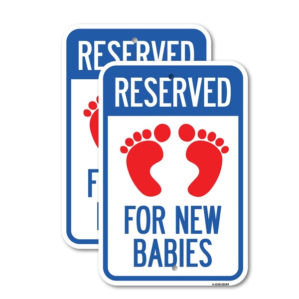 Signmission Reserved for New Babies with Symbol, 12'' X 18'' 2 Signs, Heavy Gauge Aluminum, 2PK A-1218-2PACK-23194 - main