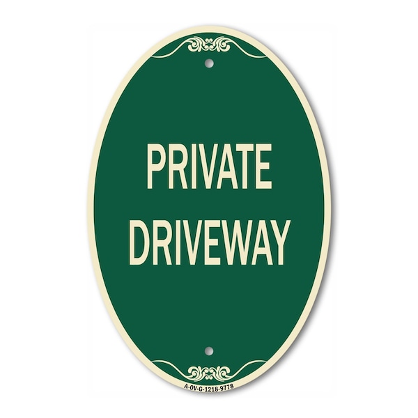 Signmission Private Driveway, 12 Inch X 18 Inch Designer, Heavy Gauge Aluminum A-OV-G-1218-9778 - main
