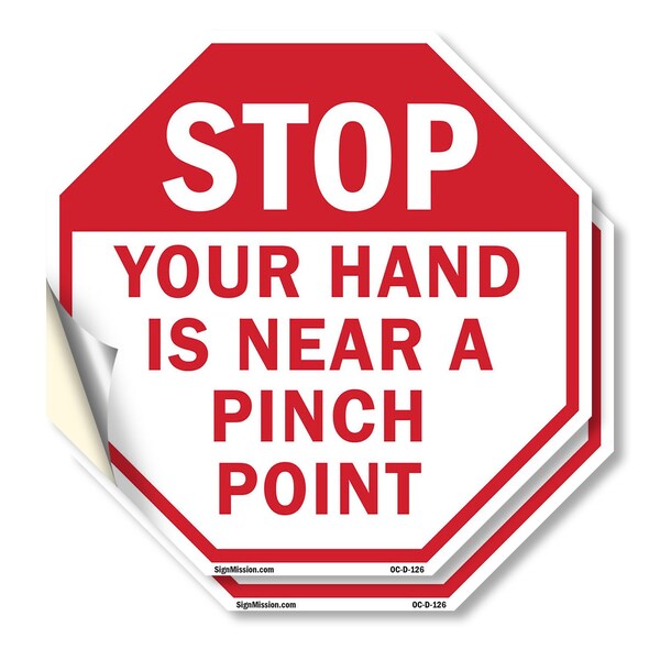 Signmission Stop Your Hand Is Near a Pinch Poin, 4 inch X 4 inch, Vinyl Decal, 2PK OC-D-2PACK-4-126 - main