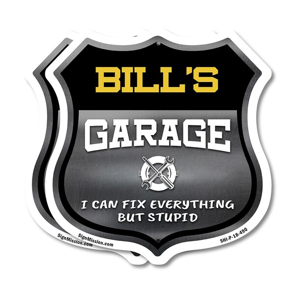 Signmission Bill's Garage I Can Fix Everything But Stupid, 18 inch X 18 inch, Plastic Sign, 2PK SHI-P-2PACK-18-490-BILL - main