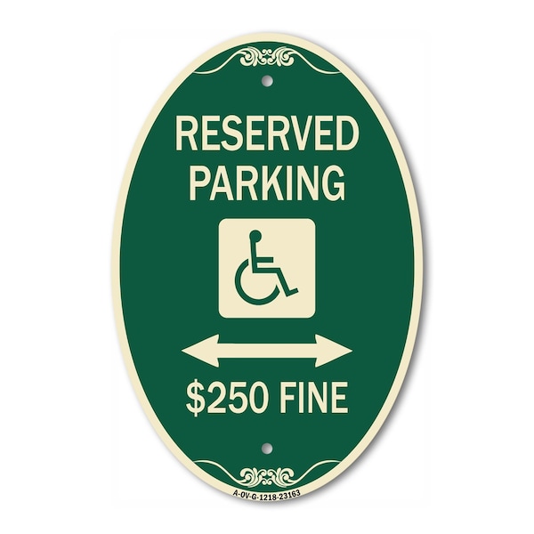 Signmission Reserved Parking $250 Fine With Updated Symb, 12 In X 18 In Architectural, Heavy Gauge Aluminum A-OV-G-1218-23163 - main
