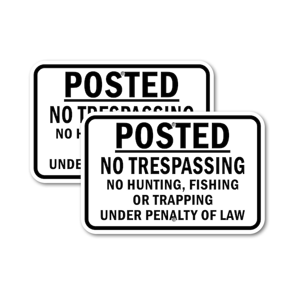 Signmission Posted Private Property No Trespassing No Hunting Fishi, 18'' X 24'', Heavy Gauge Aluminum, 2PK A-1824-2PACK-2888 - main