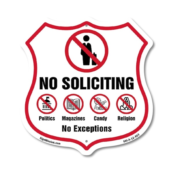 Signmission No Soliciting Shield Sign No Politics Ma, 12 Inch X 12 Inch, Aluminum Metal Sign SHI-A-12-403 - main