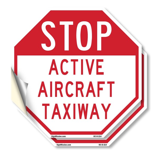 Signmission Stop Active Aircraft Taxiway, 10 inch X 10 inch, Vinyl Decal, 2PK OC-D-2PACK-10-214 - main