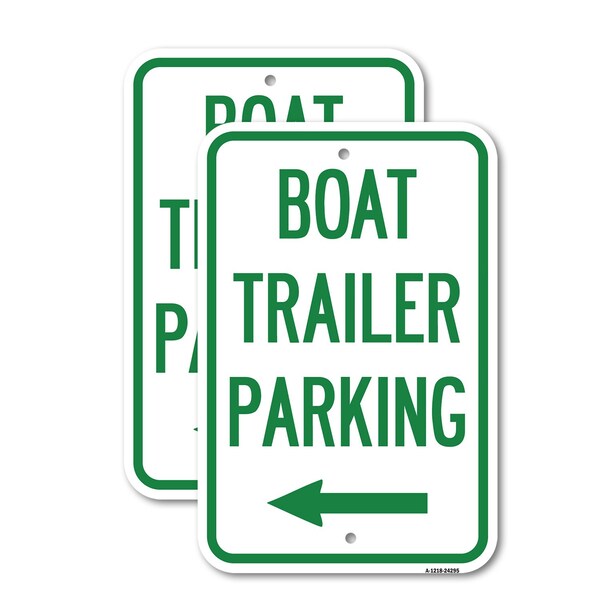 Signmission Boat Trailer Parking With Left Arrow Symbol, 12'' X 18'' 2 Signs, Heavy Gauge Aluminum, 2PK A-1218-2PACK-24295 - main