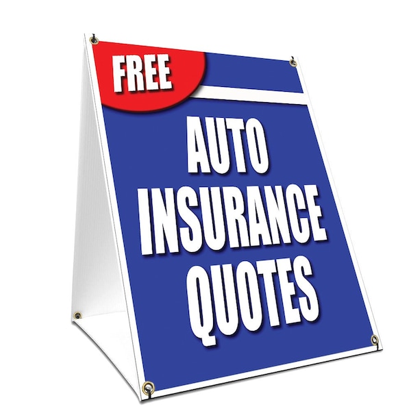 Signmission Free Auto Insurance Quotes, 24 Inch x 18 Inch A-frame Yard Sign, Plastic Sign SBC-1824-Free Auto Insurance Quotes - main