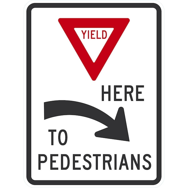 Lyle (Yield Sym) Here ( Right Arrow) To Pedestrians, 18x24, High Intensity Prismatic, White G-10582-HI_18x24 - main