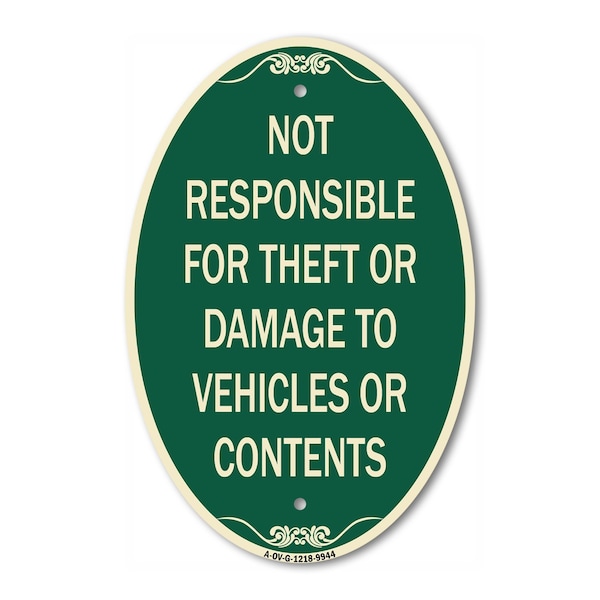 Signmission Not Responsible For Theft Or Damage To Vehicl, 12 In X 18 In Architectural, Heavy Gauge Aluminum A-OV-G-1218-9944 - main