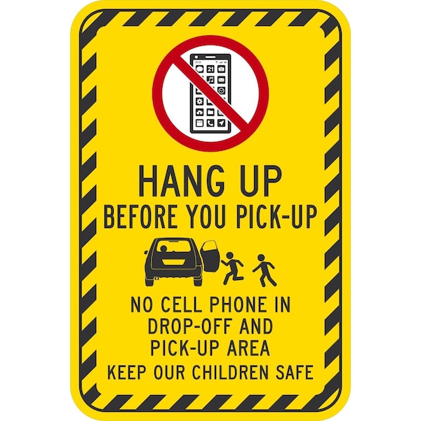 Lyle Hang Up Before you Pick-up No Cell Phone in Drop-off, 12x18, High Intensity Prismatic, White G-3938-HI_12x18 - main