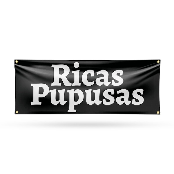 Signmission Ricas Pupusas, 18 Inch x 48 Inch, Vinyl Banner B-30835 - main