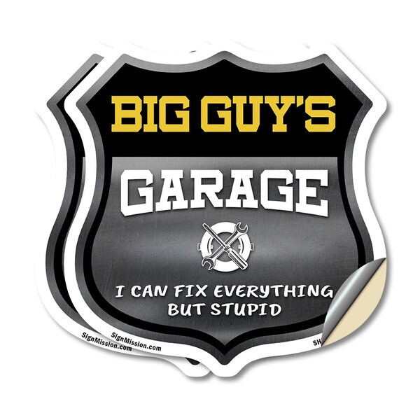 Signmission Big Guy's Garage I Can Fix Everything But Stupid, 18 inch X 18 inch, Vinyl Decal, 2PK SHI-D-2PACK-18-490-BIG GUY - main
