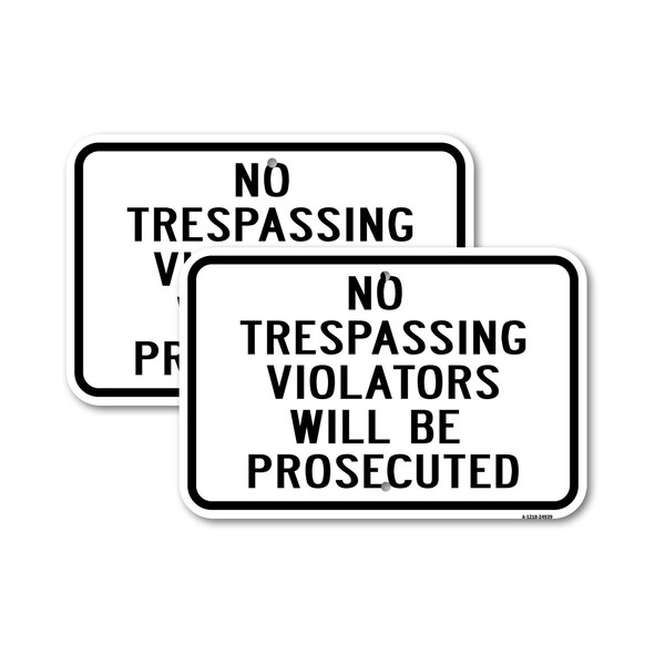 Signmission No Trespassing Violators Prosecuted 1, 18'' X 24'' 2 Signs, Heavy Gauge Aluminum, 2PK A-1824-2PACK-24939 - main