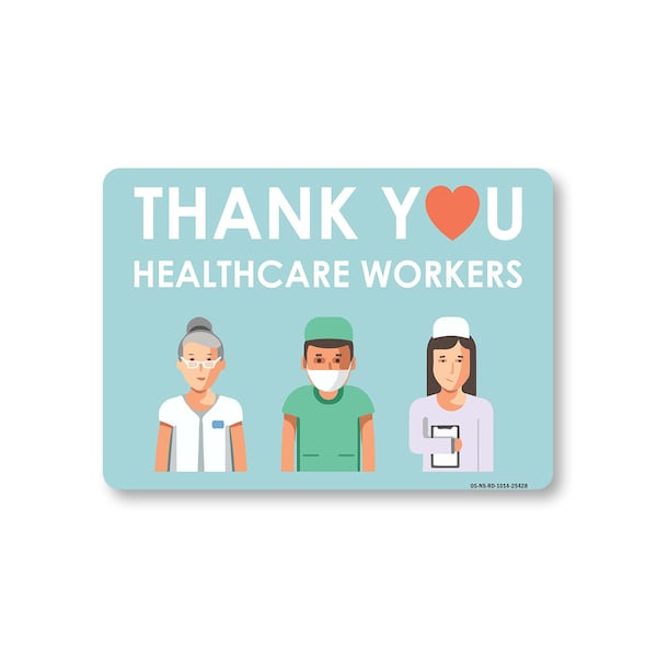 Signmission Public Safety, 10" Height, Peel And Stick Wall Graphic, 14" x 10", Thank You Healthcare Workers OS-NS-RD-1014-25428 - main