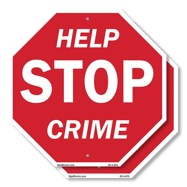 Signmission Help Stop Crime, 10 inch X 10 inch, Aluminum Metal Signs, 2PK OC-A-2PACK-10-72 - main