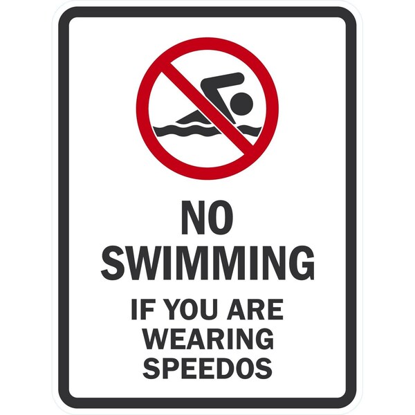 Lyle No Swimming If You Are Wearing Speedos, 18x24, Non-Reflective, White G-11161-NA_18x24 - main