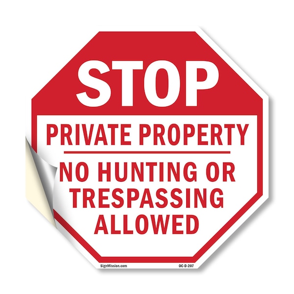 Signmission Stop Private Property No Hunting or, 18 Inch X 18 Inch, Vinyl Decal OC-D-18-207 - main