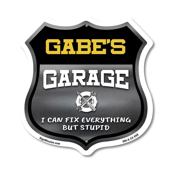 Signmission Gabe's Garage I Can Fix Everything But Stupid, 12 Inch X 12 Inch, Aluminum Metal Sign SHI-A-12-490-GABE - main