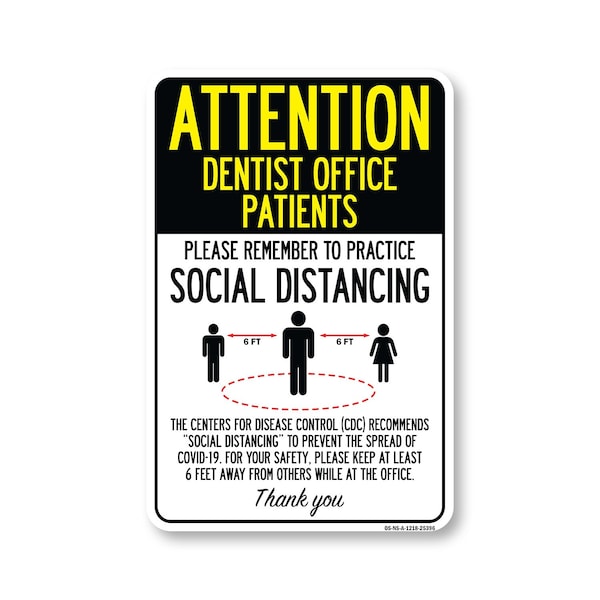 Signmission Public Safety, Dentist Office Patients Practice Social Distancing, 18in X 12in, OS-NS-A-1218-25396 OS-NS-A-1218-25396 - main
