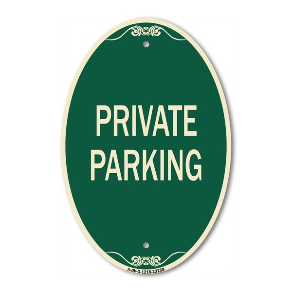 Signmission Private Parking, 12 Inch X 18 Inch Architectural Oval, Heavy Gauge Aluminum A-OV-G-1218-23258 - main