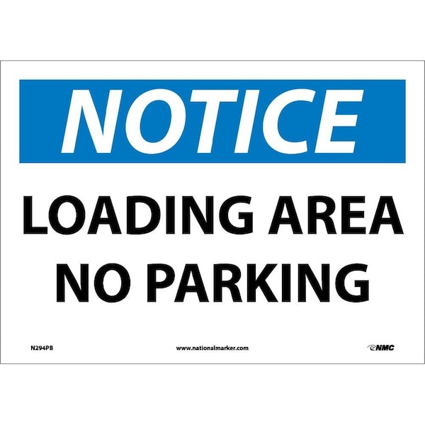 Nmc Notice Loading Area No Parking Sign, N294PB N294PB - main