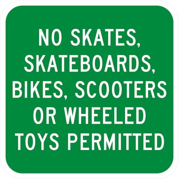 Lyle No Skates, Skateboards, Bikes, Scooters Or Wheeled, 12x12, Engineer Grade, Green G-2266-EG_12x12 - main