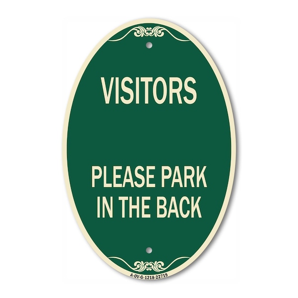 Signmission Visitors Please Park in the Back, 12 Inch X 18 Inch Architectural Oval, Heavy Gauge Aluminum A-OV-G-1218-22719 - main