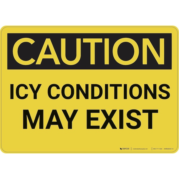 Creative Safety Supply Wall Sign, 10 in Height, 14 in Width, Vinyl with PVC backing WS33233-14 - main