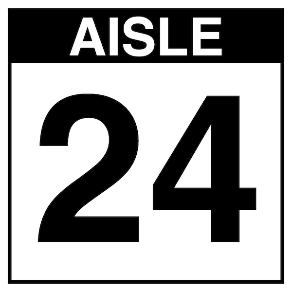 5S Supplies Warehouse Aisle 24 Sign - 8in x 8in - DOUBLE - NONE - PVC AISLE24-8X8-DOUBLE-NONE - main