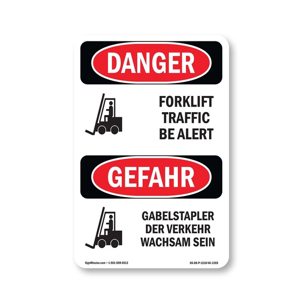 Signmission OSHA Danger Sign, 18" Height, Rigid Plastic, Forklift Traffic Be Alert Bilingual, 1218-VG-1265 OS-DS-P-1218-VG-1265 - main