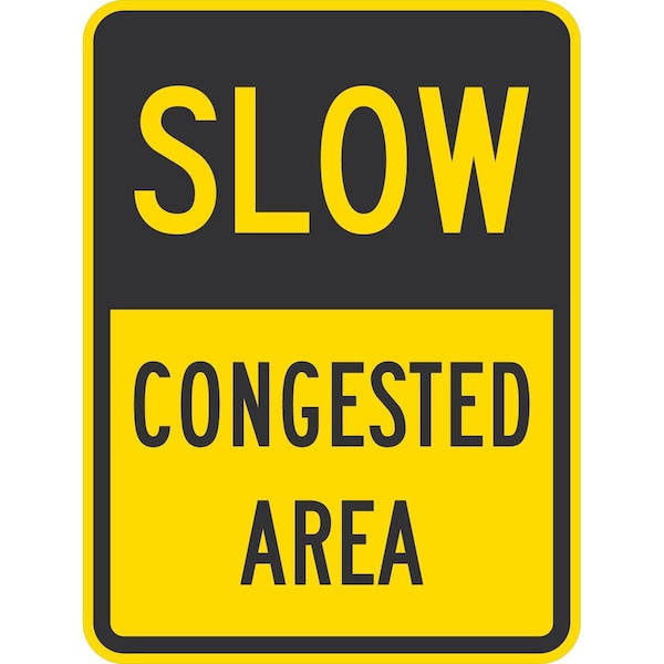Lyle Slow Congested Area, 18x24, High Intensity Prismatic, Yellow G-10323-HI_18x24 - main