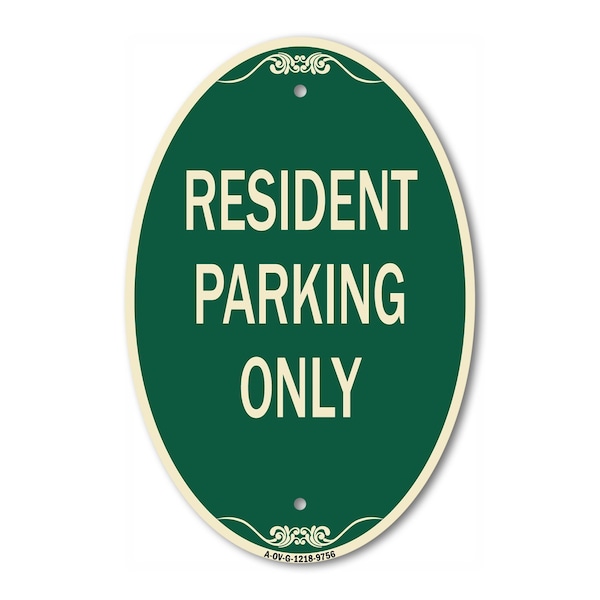Signmission Resident Parking Only, 12 Inch X 18 Inch Designer, Heavy Gauge Aluminum A-OV-G-1218-9756 - main