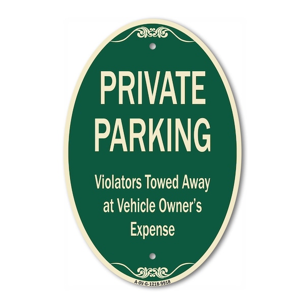 Signmission Private Parking Violators Towed Away Green & , 12 In X 18 In Architectural, Heavy Gauge Aluminum A-OV-G-1218-9918 - main