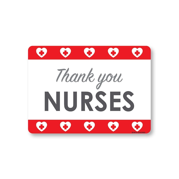 Signmission Public Safety, 12" Height, Decal, 18" x 12", Thank You Nurses 3, Thank You Nurses 3 OS-NS-D-1218-25423 - main