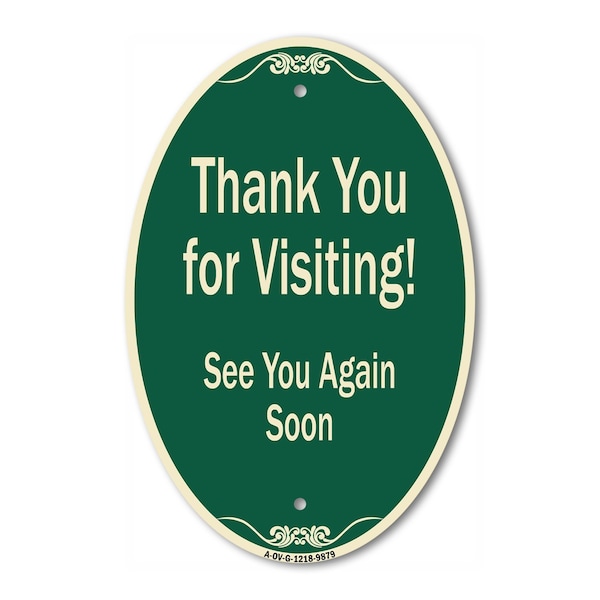 Signmission Thank You For Visiting See You Again Soon, 12 In X 18 In Architectural Oval, Heavy Gauge Aluminum A-OV-G-1218-9879 - main