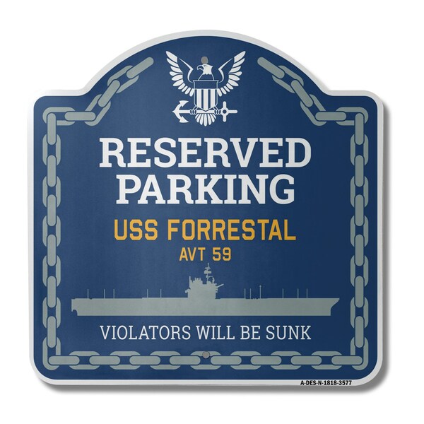 Signmission USS FORRESTAL AVT 59, 18 Inch x 18 Inch, Heavy Gauge Aluminum A-DES-N-1818-3577 - main