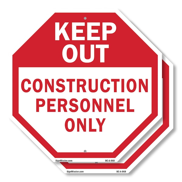Signmission Keep Out Construction Personnel Onl, 10 inch X 10 inch, Aluminum Metal Signs, 2PK OC-A-2PACK-10-68 - main