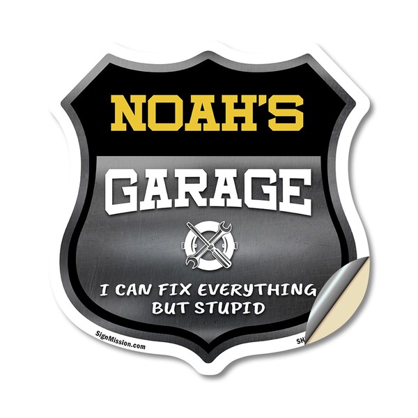 Signmission Noah's Garage I Can Fix Everything But Stupid, 18 Inch X 18 Inch, Vinyl Decal SHI-D-18-490-NOAH - main