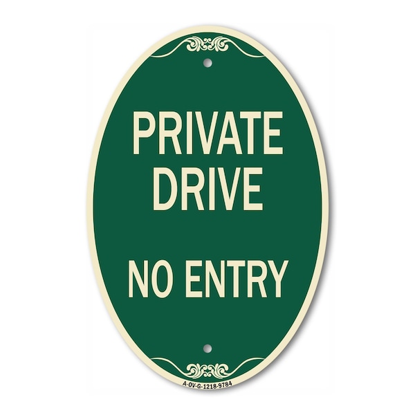 Signmission Private Drive No Entry Green & Tan, 12 Inch X 18 Inch Designer, Heavy Gauge Aluminum A-OV-G-1218-9784 - main