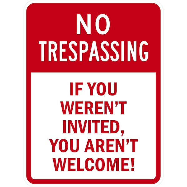 Lyle If You were not Invited You are not Welcome, 18x24, Engineer Grade, White G-10063-EG_18x24 - main