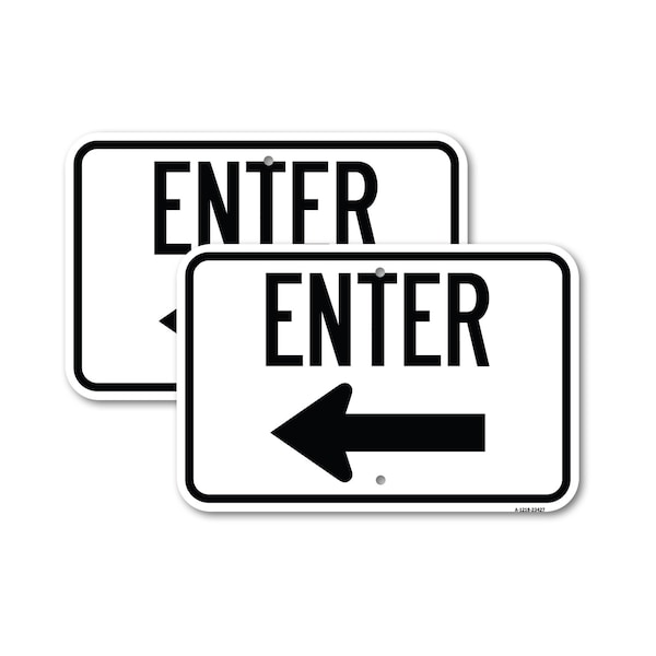 Signmission Parking Lot Sign Enter Sign Left Arrow, 18'' X 24'' 2 Signs, Heavy Gauge Aluminum, 2PK A-1824-2PACK-23427 - main