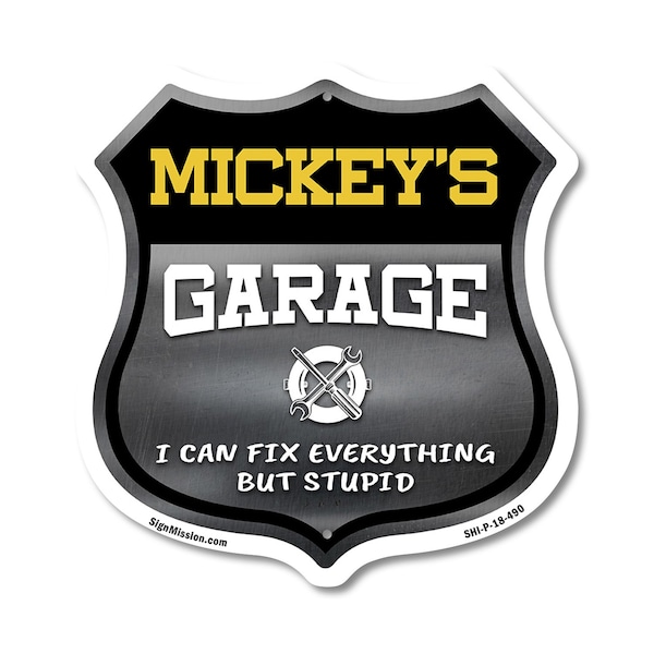 Signmission Mickey's Garage I Can Fix Everything But Stupid, 18 Inch X 18 Inch, Plastic Sign SHI-P-18-490-MICKEY - main