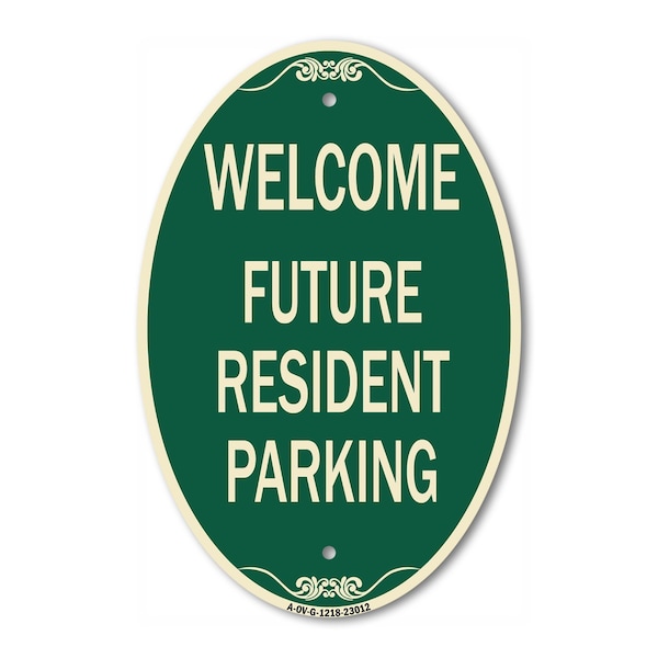 Signmission Reserved Parking Sign Welcome - Future Reside, 12 In X 18 In Architectural, Heavy Gauge Aluminum A-OV-G-1218-23012 - main