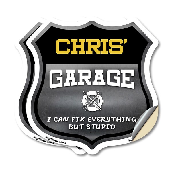 Signmission Chris's Garage I Can Fix Everything But Stupid, 18 inch X 18 inch, Vinyl Decal, 2PK SHI-D-2PACK-18-490-CHRIS - main
